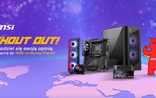 MSI nagradza swoich użytkowników - podziel się opinią i zgarnij nawet 150 euro na gry