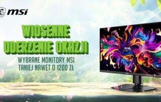 Wiosenne Uderzenie Okazji od MSI: monitory QD-OLED tańsze nawet o 1200 zł