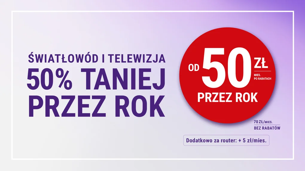 W Play światłowód i telewizja za połowę ceny przez rok i jeszcze więcej rozrywki w abonamencie
